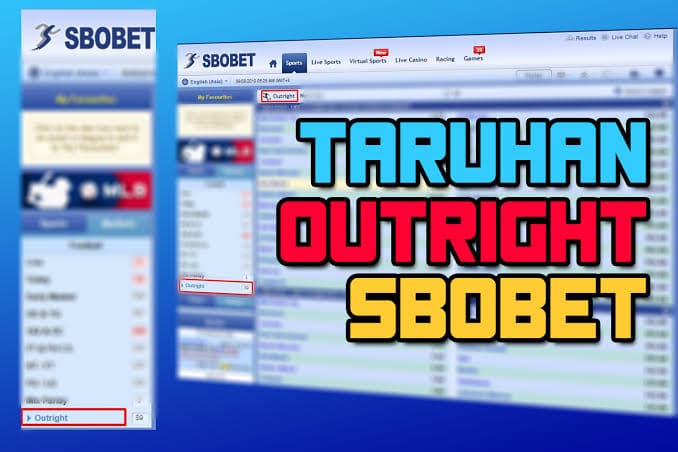 Cara Bermain Taruhan Outright Sbobet Lengkap